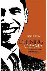 Buy Defining Obama Books By Peter R Garber at Bookswagon & Get Upto 50% Off