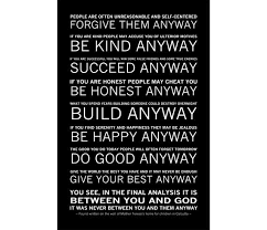 Keeping and maintaining a schedule for your day helps you manage your time more efficiently. Mother Teresa S Do It Anyway Poem Available Sizes Etsy