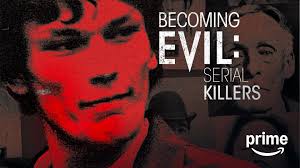 Prime Video: World's Most Evil Killers