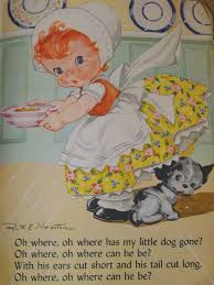 Oh Where Oh Where Has My Little Dog Gone Old Nursery Rhymes Nursery Rhymes Poems Childrens Poems