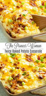 Twice Baked Potato Casserole Potatoe Casserole Recipes Twice Baked Potatoes Casserole Recipes