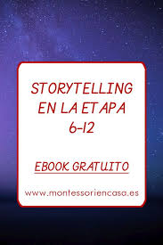 Ebook Gratis Storytelling En La Etapa 6 12 Cursos Montessori En Casa In 2020 Montessori Ebook Cookies Policy