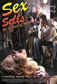 Sex Sells: The Making of 'Touché' (2005) - Release info - IMDb