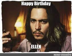 Meme Happy Birthday Ellen All Templates Meme Arsenal Com