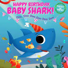 Happy Birthday Baby Shark Sing As A Song Sign As A Guest Book And Perfect For Parties Little One Stories 9781660286973 Amazon Com Books
