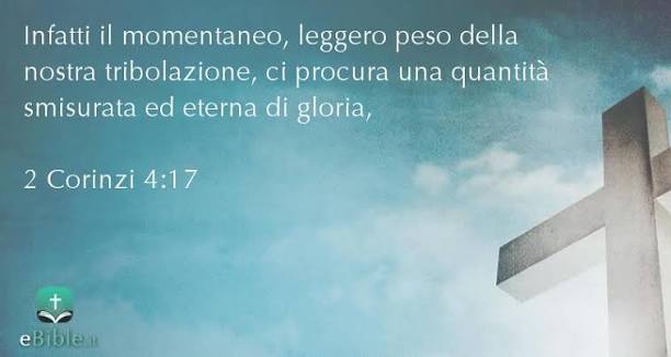 2 Corinzi capitolo 4 versetto 17 - Bibbia Online eBible.it
