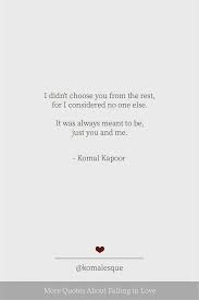 More Quotes About Falling In Love Komal Kapoor Love Poem For Her Love Poems And Quotes Love Poems For Him