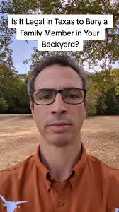 Is It Legal in Texas to Bury a Family Member in Your Backyard? #famil...