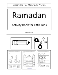 Free Download Ramadan Activity Book For Little Kids Ramadan Activities Muslim Kids Activities Ramadan Kids