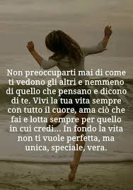 Ama Cio Che Fai E Fai Cio Che Ami Vivi La Tua Vita Sempre Con Tutto Il Cuore Parole Di Incoraggiamento Citazioni Sagge Citazioni Famose