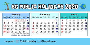 Hack Singapore Public Holidays In 2020 By Using 11 Days Of Leave To Get 41 Days Off