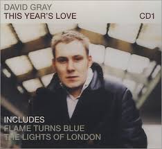 David Gray This Year S Love Ondergewaardeerde Liedjes David Gray Best Songs Songs
