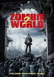 Nonton Online Zombie World 2 2017 Subtitle Indonesia Streaming Movie Online Download Kualitas Film Hd Blu Horror Movie Fan Zombie Movies Horror Movie Posters