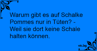 Weitere ideen zu schalke04, fc schalke 04, schalke. Warum Gibt Es Auf Schalke Pommes Nur In Tuten Weil Sie Dort Keine Schale Halten Konnen