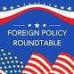Foreign Policy Roundtable event image