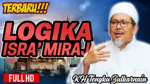 Kepergian ustad tengku zulkanain tentu membuat duka mendalam bagi uas, terlebih usatad yang dikenal tegas dalam berdakwah ini memiliki kesan tersendiri dimata uas. Terbaru Logika Isra Miraj Kh Tengku Zulkarnain Youtube