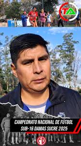 Campeonato Nacional de Fútbol Sub-16 Sucre 2025