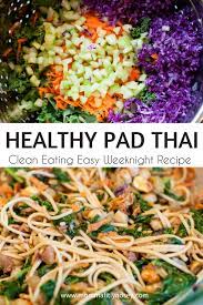 Clean Eating Asian Recipes Kale Pad Thai Momma Fit Lyndsey Healthy Asian Recipes Asian Recipes Clean Eating Vegetarian