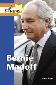 Bernie Madoff (People in the News): Nardo, Don: 9781420503531: Amazon.com:  Books