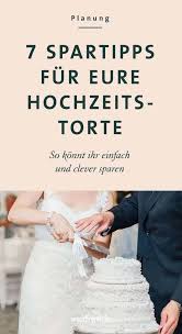 Hochzeitstorte Preise Mit 8 Tipps Clever Sparen Hochzeitstorte Preise Hochzeit Hochzeitstorte