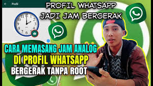 Whatsapp memang merupakan aplikasi chatting yang saat ini cukup diminati ya guys. Cara Dan Trik Merubah Profil Whatsapp Menjadi Jam Analog Bergerak Tanpa Root Tutorialwhatsapp2020 Youtube