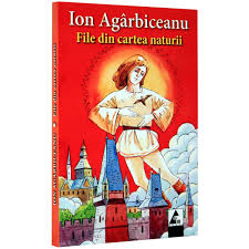 Agârbiceanu, fiul lui ion agârbiceanu, vedeți ion i. File Din Cartea Naturii Ion Agarbiceanu Emag Ro