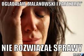 Czy pamiętasz czy nie odcinek 61 malanowski i partnerzy. Ogladalam Malanowski I Partnerzy Nie Rozwiazal Sprawy Memy Pl
