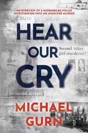 Hear Our Cry by Michael Gurn