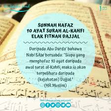Republika.co.id, kemunculan dajjal merupakan peristiwa yang oleh karenanya, rasulullah saw memberi teladan kepada kita dengan berdoa kepada allah swt dari fitnah dajjal. Sunnah Hafaz 10 Ayat Surah Pertubuhan Ikram Malaysia Facebook