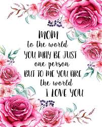 Mom Mothers Day Quote Print Gift To Me You Are The World Etsy Happy Mothers Day Images Happy Birthday Mom Quotes Birthday Wishes For Mom