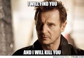 I Will Find You And I Will Kill You Liam Neeson Just For Laughs Laugh