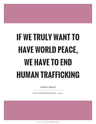 Trafficking Quotes Sayings Trafficking Picture Quotes