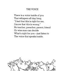 There Is A Voice Inside Of You That Whispers All Day Long I Feel That This Is Right For Me I Silverstein Poems Shel Silverstein Poems Shel Silverstein Quotes