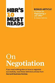 Hbrs 10 Must Reads On Negotiation By Harvard Business Review