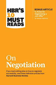 hbrs 10 must reads on negotiation by harvard business review