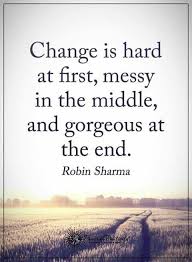 Thank You For Being So Stupid And Allowing Me To Experience The Gorgeous At The End Part Of Change Becaus New Beginning Quotes Change Quotes Beginning Quotes