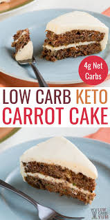 Keto Carrot Cake Low Carb Recipe Low Carb Carrot Cake Low Carb Recipes Dessert Keto Dessert Recipes