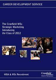 The Cranfield Msc Strategic Marketing Introducing The Class Of 2012