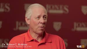Steeped in Jones College history to making history of his own,  internationally recognized cardiothoracic surgeon and University of Arizona  President, Dr. Robert C. Robbins, tells of his growing up