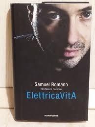 Elettricavita Samuel Romano Subsonica Prima Edizione Mondadori 2012 Libro