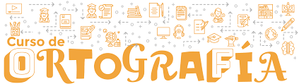 Curso de Ortografía (mensual) – Cursos online de español