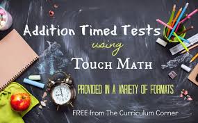 This is a system that is highly successful for struggling math students and special education. Touch Math Addition Timed Tests The Curriculum Corner 123
