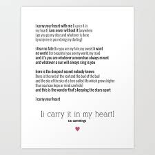 E E Cummings I Carry Your Heart Art Print By Lalalists Society6 Quotes To Live By Great Love Poems Words