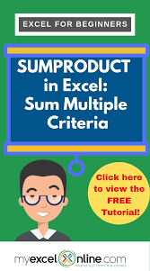 Excel Sumproduct Multiple Criteria Myexcelonline Excel For Beginners Excel Tutorials Microsoft Excel Tutorial