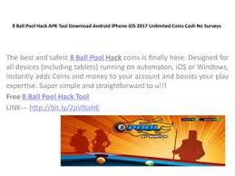 No application comes in the market with uniqueness or in other words, there is always when it comes to know about 8 ball pool download for pc, the approach is same as that. 8 Ball Pool Hack Apk Tool Download Android Iphone Ios 2017 Unlimited Coins Cash No Surveys By Onlinevideogames Issuu