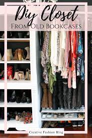 When remodeling your home, closets usually are not on the top of the list. How To Make A Diy Closet From A Bookshelf For Less Than 100 Creative Fashion Blog