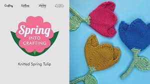 Check spelling or type a new query. Spring Into Crafting Knitted Spring Tulip Youtube