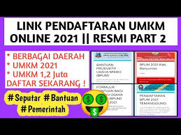 (artikel ini dibuat dalam rangka memperingati hari umkm sedunia 27 juni. Link Pendaftaran Umkm Online 2021 Seputar Bantuan Pemerintah Youtube