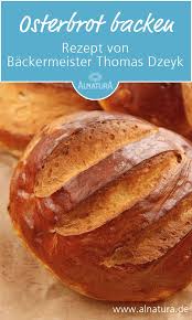 Osterbrot Rezept Osterbrot Rezept Rezepte Traditionelles Osteressen