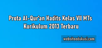 Bse k13 quran hadis kelas 7 mts for android apk download. Prota Al Quran Hadits Kelas 7 K13 Tahun 2021 2022